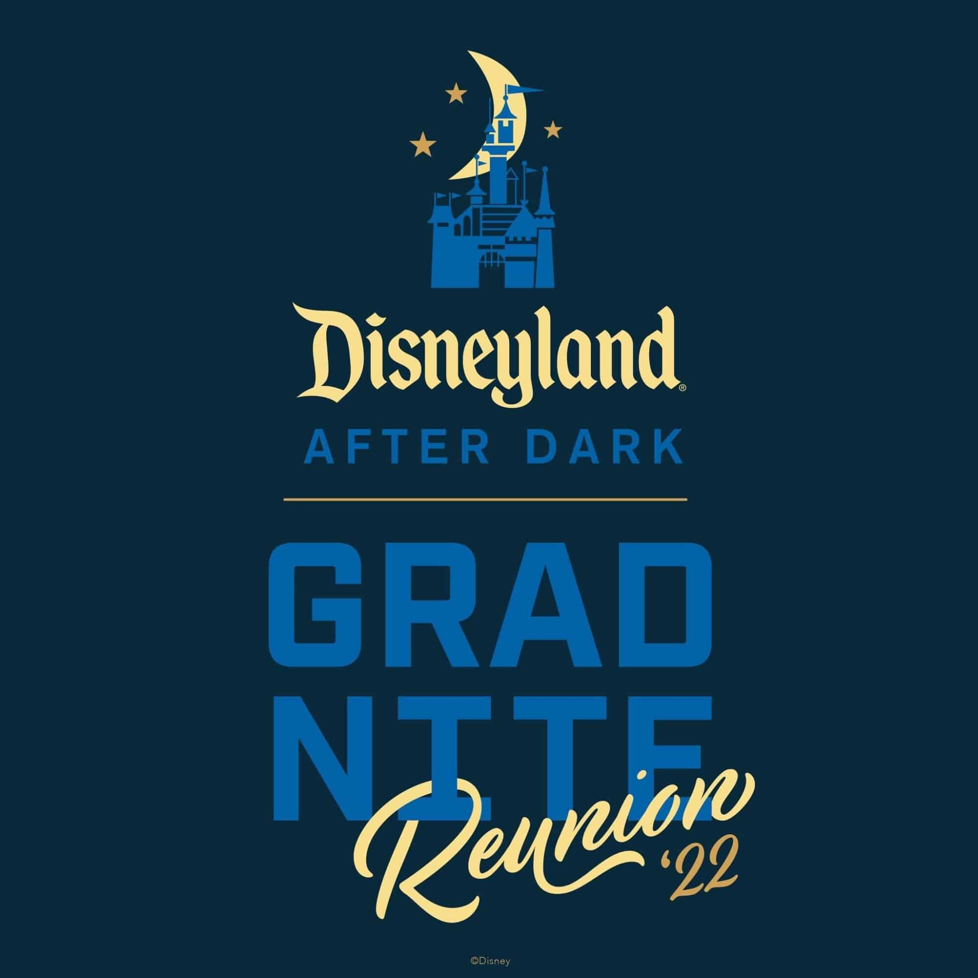 Introducing the FirstEver Disneyland After Dark Grad Nite Reunion