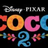 Just Announced…‘Coco 2’ in Development at Pixar