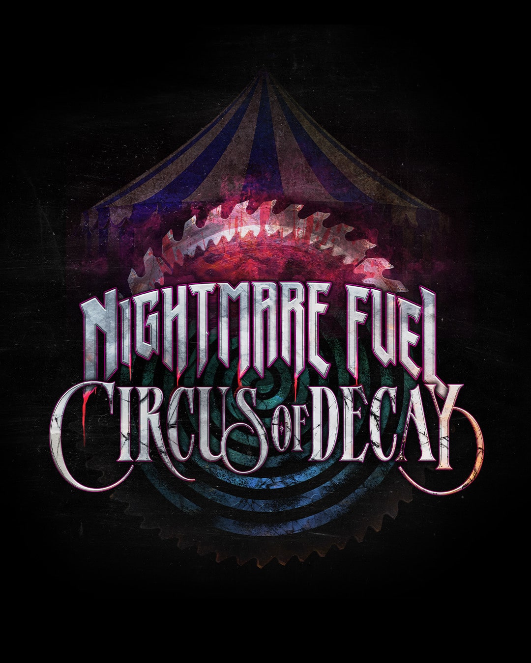 Circus of Decay