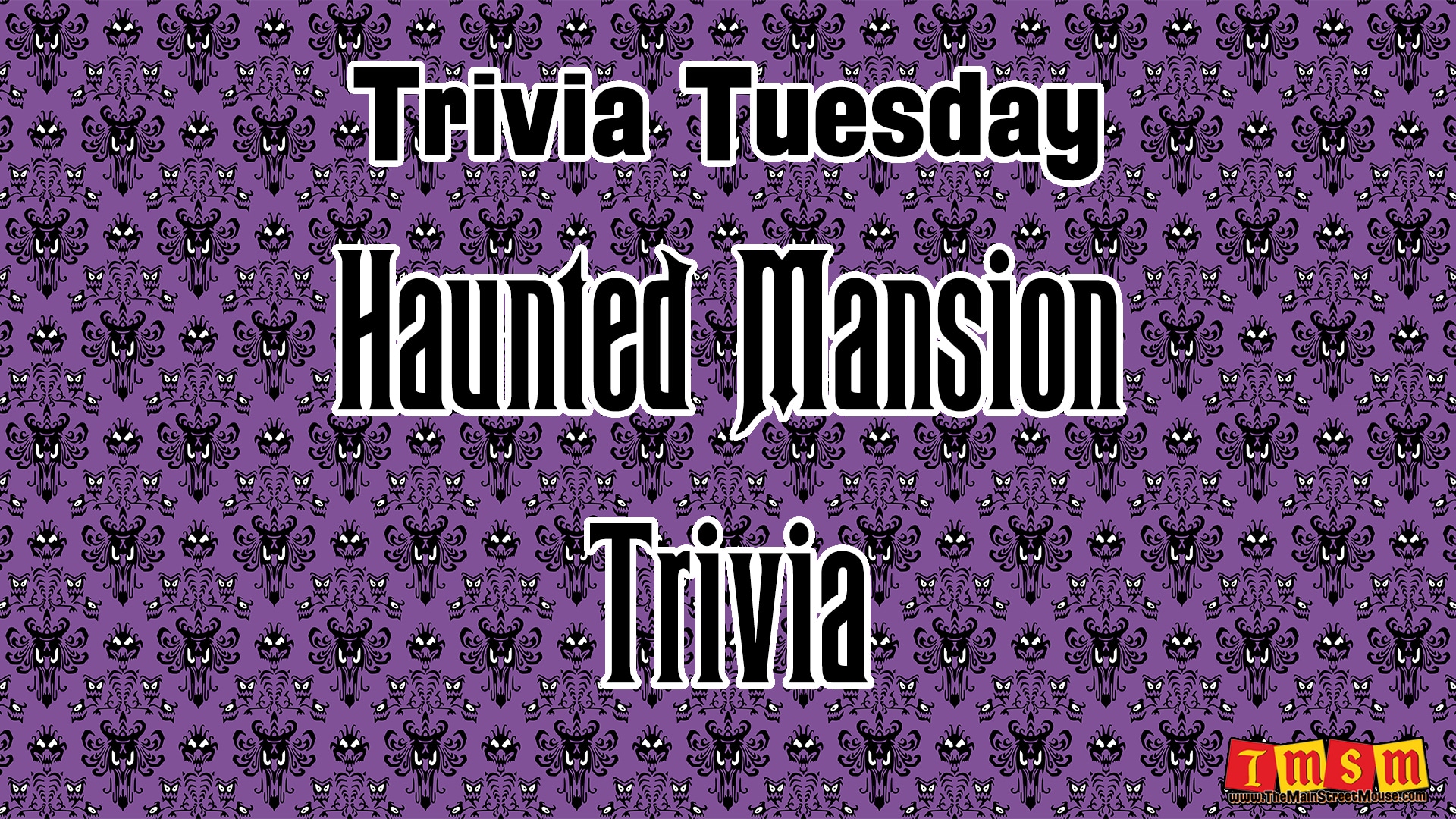 Trivia Tuesday Haunted Mansion Edition