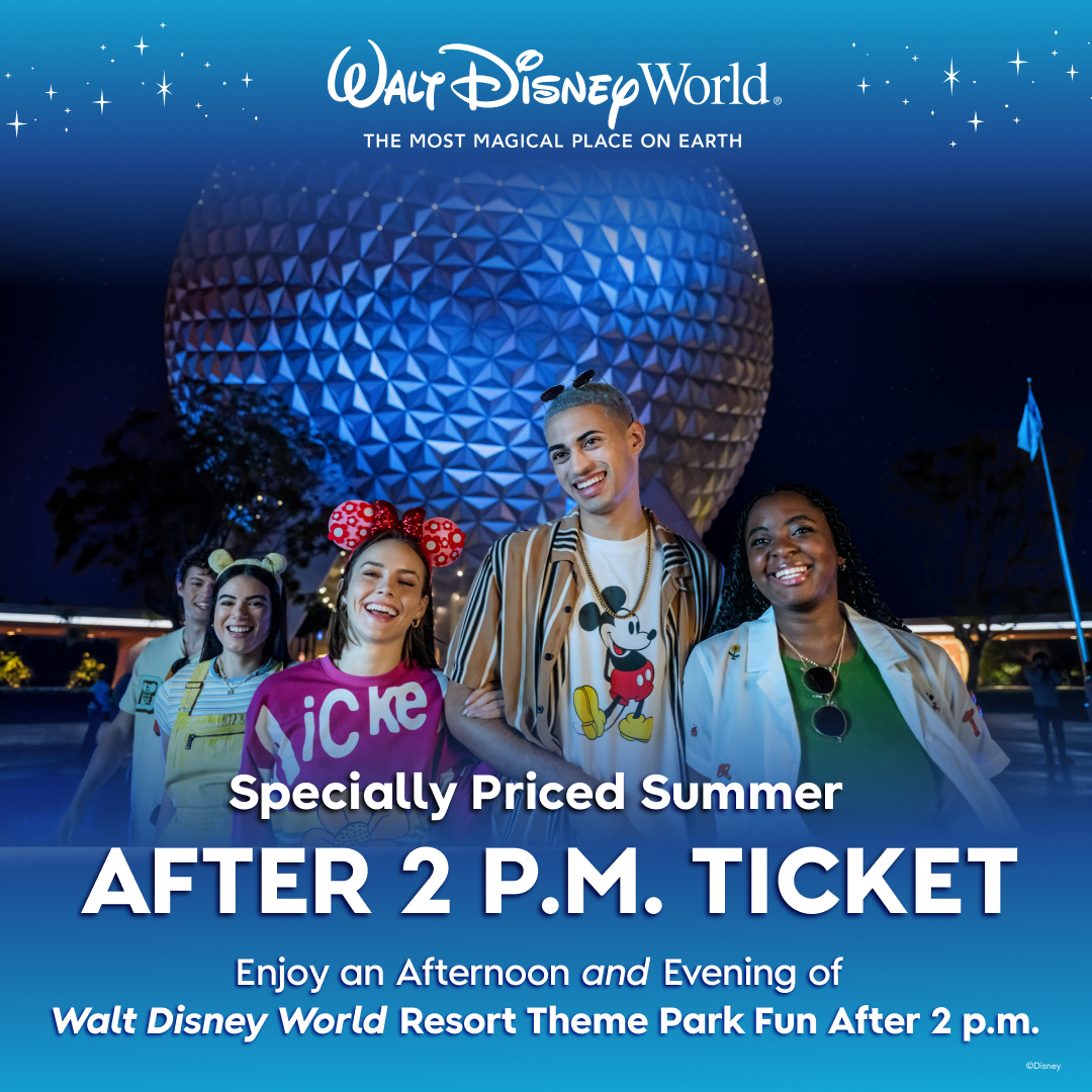 Walt Disney World Specially Priced After 2 PM Ticket for Early Summer | The Main Street Mouse Walt Disney World Specially Priced After 2 Pm Ticket for Early Summer