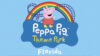 PEPPA PIG Theme Park Florida Announces New Summer Travel Adventure Event
