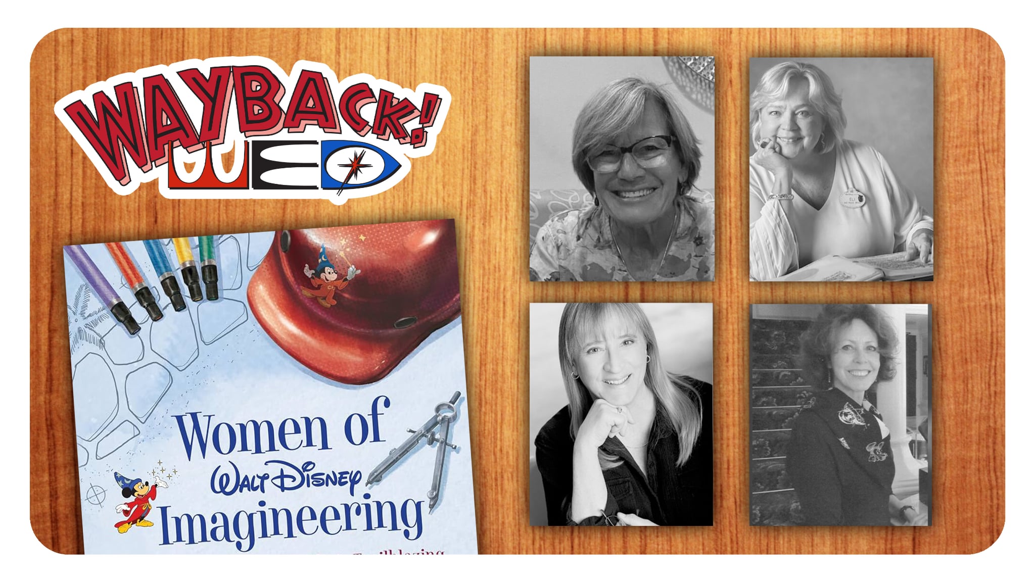 Women of Imagineering | The Main Street Mouse Women of Imagineering