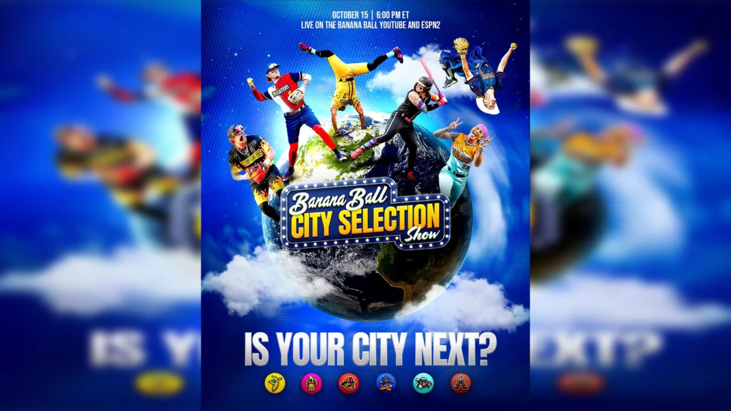 Banana Ball City Selection Show Tonight How to Watch and How to Get 2027 Tickets