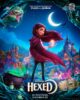 Disney’s ‘Hexed’ New Trailer is Here!