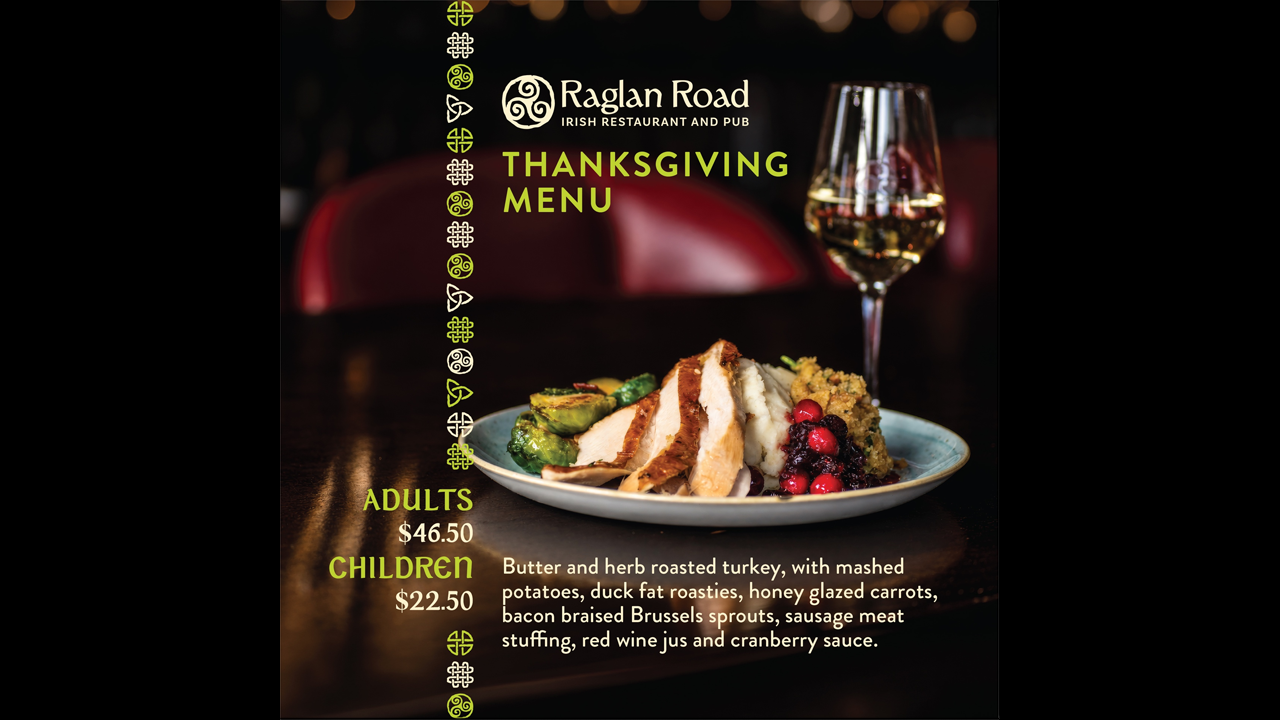 Thanksgiving Turkey Dinner at Raglan Road Irish Pub at Disney Springs