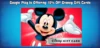 Google Play Is Offering 10% Off Disney Gift Cards: Here’s How to Get the Deal
